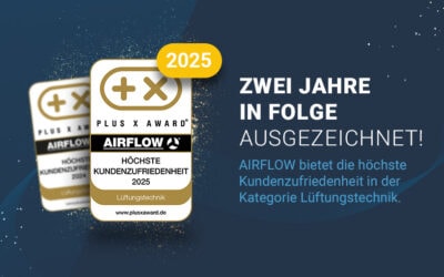 Zwei Jahre in Folge: Airflow erhält den PLUS X AWARD für höchste Kundenzufriedenheit